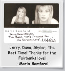 Jerry, Dana, Skyler, The Best Time! Thanks for the Fairbanks love!  - Maria Bamford