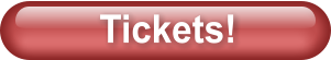 Tickets!