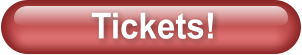 Tickets!